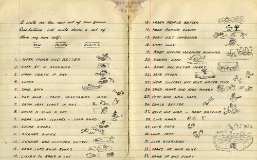 Woody Guthrie’s 1943 “New Years Rulin’s.” Found in one of his journals dated January 31st, 1942.